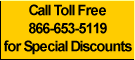 Please Inquire About Special Discounts!